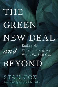 Book Cover for The Green New Deal and Beyond by Stan Cox