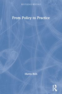 Book Cover for From Policy to Practice by Martin Rein