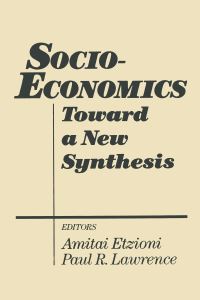 Book Cover for Socio-Economics by Amitai Etzioni, Paul R Lawrence, Harvard University, International Conference on SocioEconomics