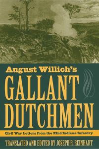 Book Cover for August Willich's Gallant Dutchmen by Joseph R Reinhart