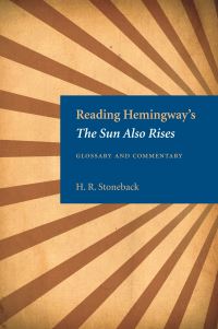 Book Cover for Reading Hemingway's The Sun Also Rises by H R Stoneback