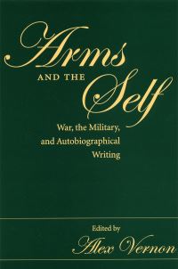 Book Cover for Arms and the Self by Alex Vernon