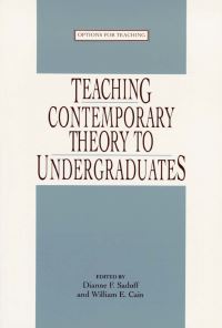 Book Cover for Teaching Contemporary Theory to Undgraduates by Dianne F Sadoff