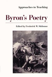 Book Cover for Approaches to Teaching Byron's Poetry by Frederick W Shilstone