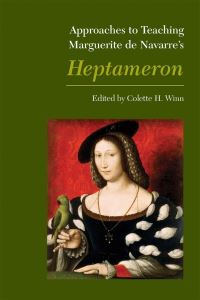 Book Cover for Approaches to Teaching Marguerite De Navarre's Heptameron by Colette H Winn