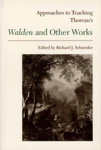 Book Cover for Approaches to Teaching Thoreau's Walden and Other Works by Richard J Schneider