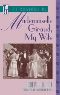 Book Cover for Mademoiselle Giraud, My Wife by Adolphe Belot, Christopher Rivers