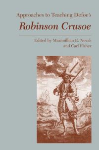 Book Cover for Approaches to Teaching Defoe's Robinson Crusoe by Maximillian E Novak