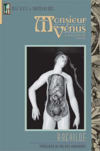 Book Cover for Monsieur Vénus by Rachilde, Melanie Hawthorne, Madeleine Elise Reynier Boyd, Liz Constable