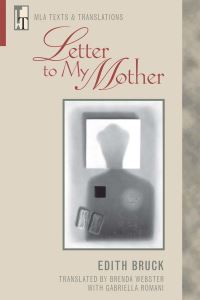 Book Cover for Letter to My Mother by Edith Bruck, Brenda S Webster, Gabriella Romani