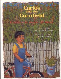 Book Cover for Carlos and the Cornfield / Carlos Y La Milpa De Maiz by Jan Romero Stevens