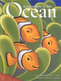 Book Cover for Somewhere in the Ocean by Jennifer Ward, T J Marsh, Kenneth Spengler