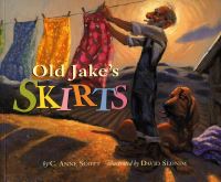 Book Cover for Old Jake's Skirts by Anne C Scott