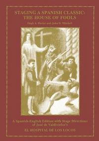 Book Cover for Staging a Spanish Classic by John D Mitchell
