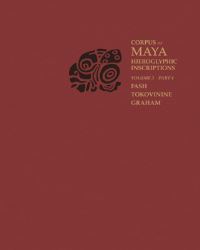 Book Cover for Corpus of Maya Hieroglyphic Inscriptions. Volume 3 Yaxchilan by Barbara W Fash, Alexandre Tokovinine, Ian Graham