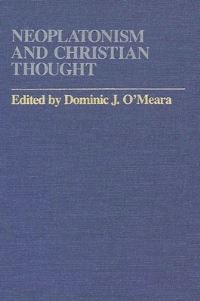 Book Cover for Neoplatonism and Christian Thought by Dominic J OMeara