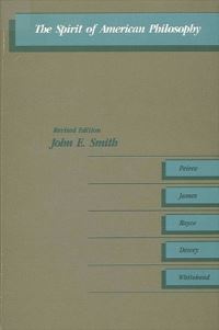 Book Cover for The Spirit of American Philosophy by John Smith