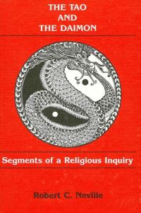Book Cover for The Tao and the Daimon by Robert Cummings Neville
