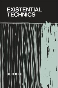 Book Cover for Existential Technics by Don Ihde