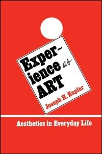 Book Cover for Experience as Art by Joseph H Kupfer