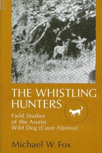 Book Cover for The Whistling Hunters by Michael W Fox