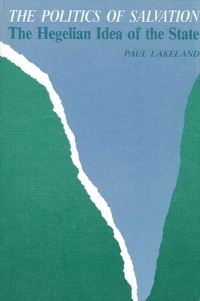 Book Cover for The Politics of Salvation by Paul Lakeland