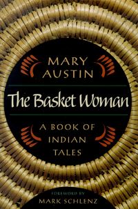 Book Cover for The Basket Woman by Mary Austin