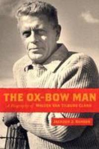 Book Cover for The Ox-Bow Man by Jackson J Benson