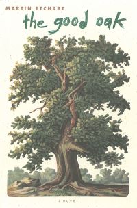 Book Cover for The Good Oak by Martin Etchart