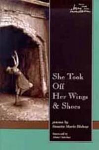 Book Cover for She Took Off Her Wings And Shoes by Suzette Bishop