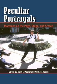 Book Cover for Peculiar Portrayals by Mark T Decker, Michael Austin
