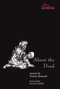 Book Cover for About the Dead by Travis Mossotti