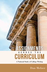Book Cover for Assignments Across the Curriculum by Dan Melzer