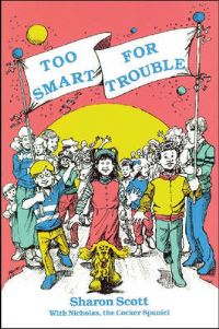 Book Cover for Too Smart for Trouble by Sharon Scott