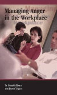 Book Cover for Managing Anger in the Workplace by Donald Gibson