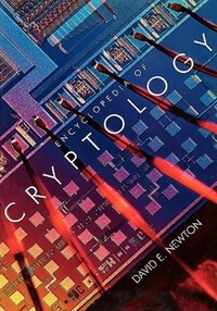 Book Cover for Encyclopedia of Cryptology by David E Newton