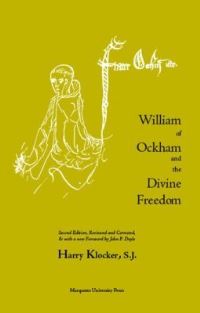 Book Cover for William of Ockham and the Divine Freedom by Harry R Klocker