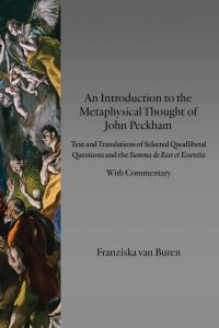 Book Cover for An Introduction to the Metaphysical Thought of John Peckham by John Peckham