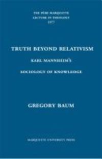 Book Cover for Truth Beyond Relativism by Gregory Baum