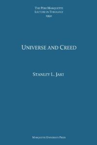 Book Cover for Universe and Creed by Stanley L Jaki