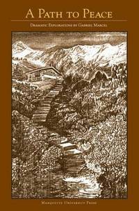 Book Cover for A Path to Peace by Gabriel Marcel, Katharine Rose Hanley