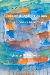 Book Cover for Husserl's Account of Our Consciousness of Time by James R Mensch