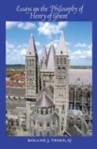 Book Cover for Essays on the Philosophy of Henry of Ghent by Roland J Teske