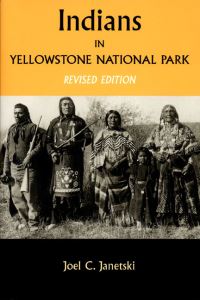 Book Cover for Indians in Yellowstone National Park by Joel C Janetski