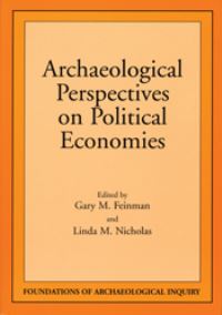 Book Cover for Archaeological Perspectives on Political Economies by Gary Feinman, Linda M Nicholas