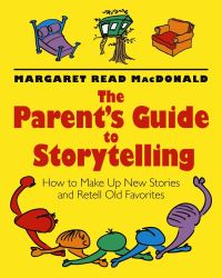 Book Cover for Parents' Guide to Storytelling by Margaret Read MacDonald