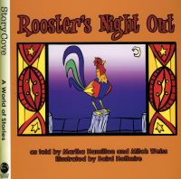 Book Cover for Rooster's Night Out by Martha Hamilton, Mitch Weiss, Baird Hoffmire
