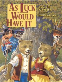 Book Cover for As Luck Would Have It by Robert D San Souci, Daniel San Souci, Jacob Grimm, Wilhelm Grimm