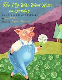 Book Cover for The Pig Who Went Home on Sunday by Donald Davis
