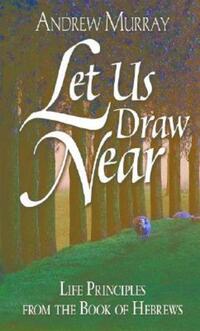 Book Cover for Let Us Draw Near by Andrew Murray